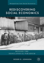 Perspectives from Social Economics - Rediscovering Social Economics