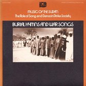 Music of the Sudan, Vol. 3: Burial Hymns & War Songs