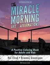 The Miracle Morning Art of Affirmations