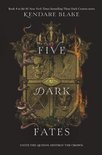 Five Dark Fates Three Dark Crowns