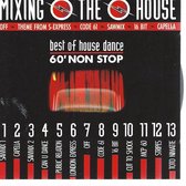 Mixing The House Best Of House Dance