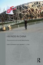 HIV/AIDS in China - The Economic and Social Determinants