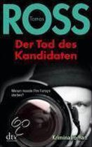 Der Tod Des Kandidaten