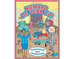 Niemand de deur uit!
