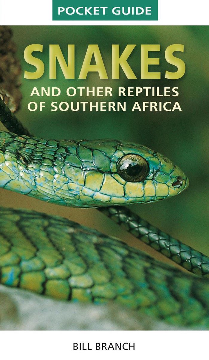 Omslag van Pocket Guide - Pocket Guide to Snakes and other reptiles of Southern Africa