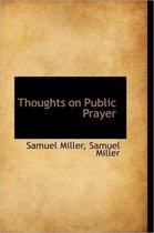 Thoughts on Public Prayer