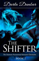 The Daemon Paranormal Romance Chronicles 2 - The Shifter