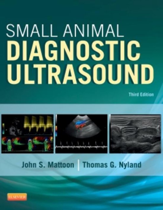 Small Animal Diagnostic Ultrasound 9781416048671 John Mattoon