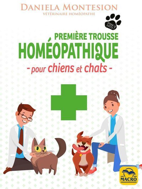 Donne la Patte - Première trousse Homéopathique pour chien ... - cover