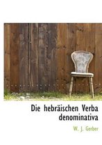 Die Hebraischen Verba Denominativa