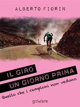 Fair Play 12 - Il Giro un giorno prima. Sulle strade del Giro del 150° dell’Unità d’Italia in cerca di ciò che i campioni non vedono