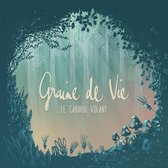Le Caribou Volant - Graine De Vie (CD)