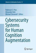 Advances in Information Security 61 - Cybersecurity Systems for Human Cognition Augmentation
