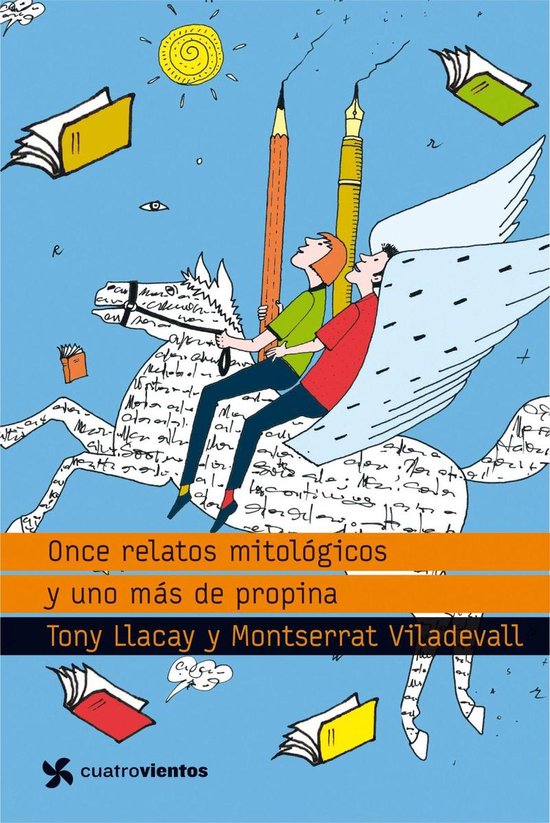 Cuatrovientos +12 - Once relatos mitológicos y uno más de propina