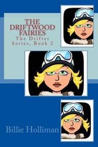 The Driftwood Fairies