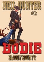 Bodie the Stalker 2 - Bodie 2: Bloody Bounty