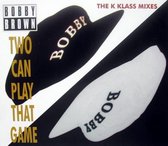 Two Can Play That Game (K Klass Mixes)