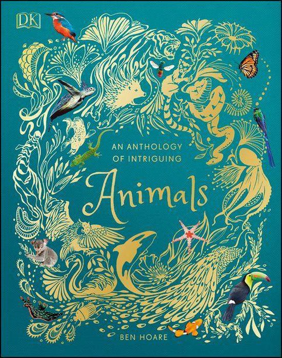 DK Children's Anthologies - An Anthology of Intriguing Anima ... - cover