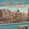 Night Train To New Orleans