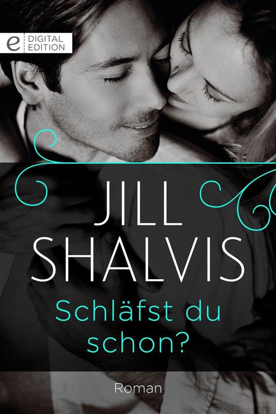 Digital Edition Schläfst du schon? (ebook), Jill Shalvis