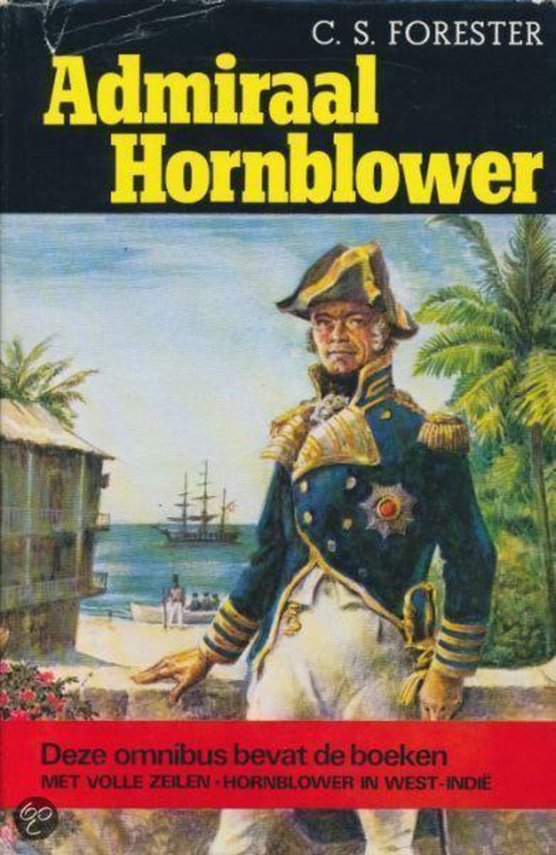 Forster - Admiraal Hornblower