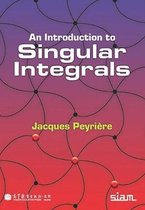Other Titles in Applied Mathematics-An Introduction to Singular Integrals
