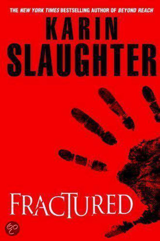 Couverture du livre 'Fractured' de Karin Slaughter, fond rouge avec une empreinte de main noire et des traces de doigts.