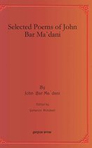 Selected Poems of John Bar Madani