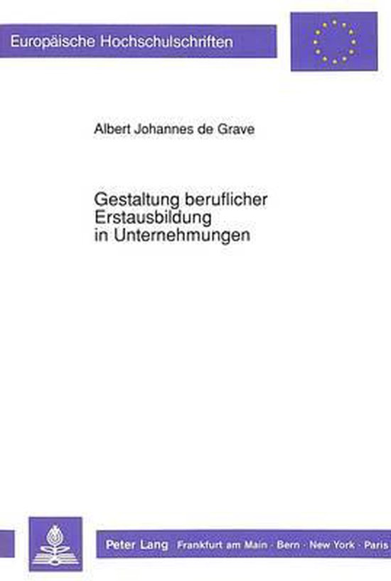 Gestaltung Beruflicher Erstausbildung in Unternehmungen - cover