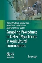 Sampling Procedures to Detect Mycotoxins in Agricultural Commodities