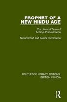 Routledge Library Editions: British in India- Prophet of a New Hindu Age