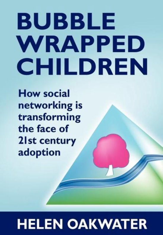 Bubble Wrapped Children - How Social Networking is Transform ... - cover