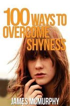 100 Tips To Overcome Shyness