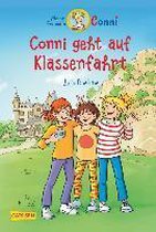 Meine Freundin Conni 03: Conni geht auf Klassenfahrt