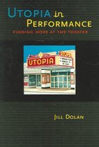 Utopia in Performance