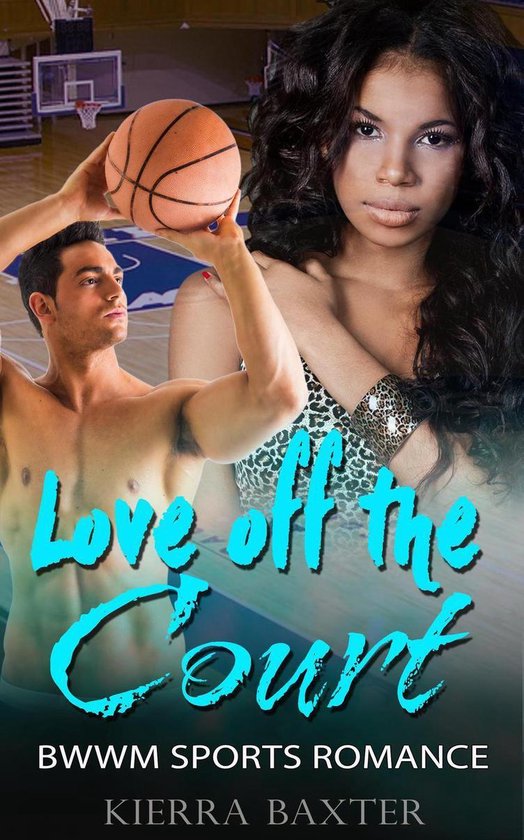 Love Off the Court - BWWM Sports Romance - cover