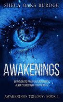 Awakenings Trilogy 1 - Awakenings
