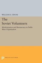 The Soviet Volunteers - Modernization and Bureaucracy in Public Mass Organization