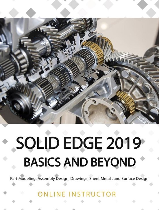 Solid Edge 2019 Basics and Beyond - cover