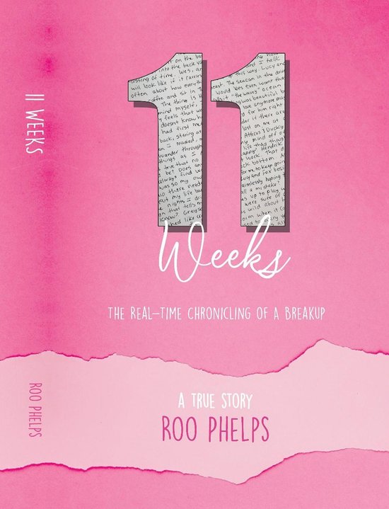 11 Weeks - The Real Time Chronicling Of A Breakup - cover