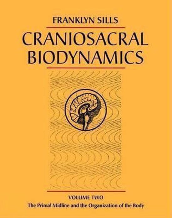 Craniosacral Biodynamics, Volume Two - cover