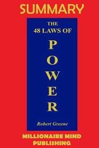Summary of the 48 Laws of Power by Robert Greene Key Ideas in 1 Hour or Less
