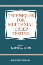 Techniques for Multiaxial Creep Testing