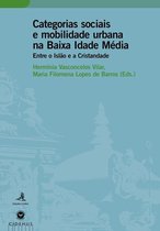 Biblioteca - Estudos & Colóquios - Categorias sociais e mobilidade urbana na Baixa Idade Média