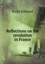 Reflections on the revolution in France