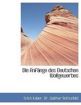 Die Anfange Des Deutschen Wollgewerbes