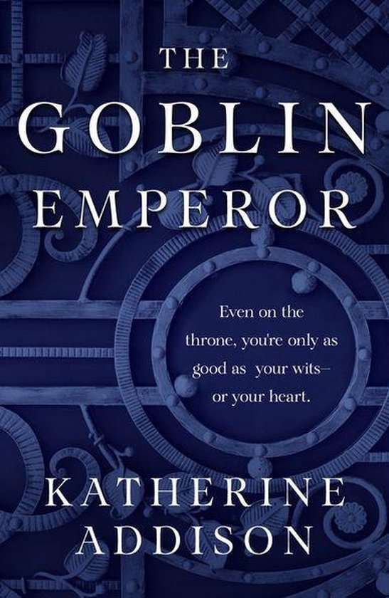 The Chronicles of Osreth - The Goblin Emperor