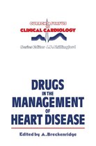 Current Status of Clinical Cardiology 2 - Drugs in the Management of Heart Disease