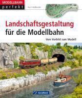 Landschaftsgestaltung für die Modellbahn