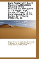 Cape Magistrate's Court Practice